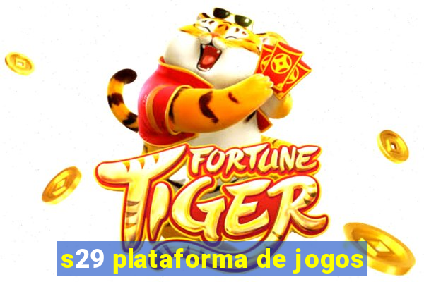 s29 plataforma de jogos